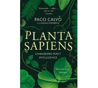 Natalie Lawrence Paco Calvo Planta Sapiens (Tascabile)