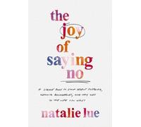 Natalie Lue The Joy of Saying No (Tascabile)