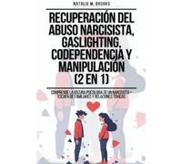 Natalie M Brook Recuperación del Abuso Narcisista, Gaslighting, Code (Tascabile)