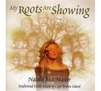 Natalie Macmaster - My Roots Are Showing
