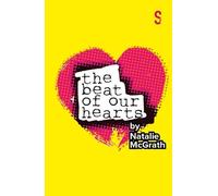 Natalie McGrath The Beat of Our Hearts (Tascabile)
