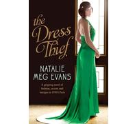 Natalie Meg Evans The Dress Thief (Tascabile)