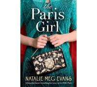 Natalie Meg Evans The Paris Girl (Tascabile)