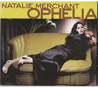 Natalie Merchant - Ophelia (Multi FOC)