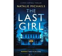 Natalie Michaels The Last Girl (Tascabile)