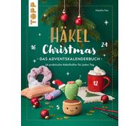 Natalie Nar Häkel Christmas. Das Adventskalenderbuch: 24 praktische (Tascabile)
