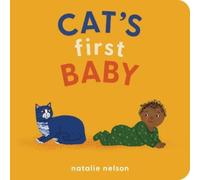 Natalie Nelson Cat's First Baby (Libro di cartone) Dog and Cat's First