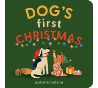 Natalie Nelson Dog's First Christmas (Libro di cartone) Dog and Cat's First