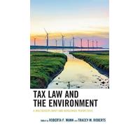 Natalie P. Stoianoff Tax Law and the Environment (Copertina rigida)