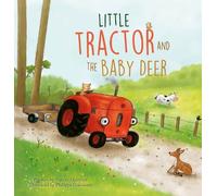 Natalie Quintart Little Tractor and the Baby Deer (Copertina rigida)