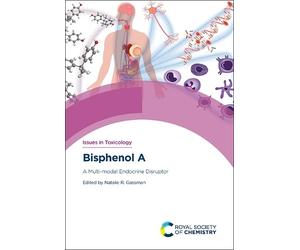 Natalie R Gassman Bisphenol A (Copertina rigida) Issues in Toxicology
