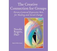 Natalie Rogers The Creative Connection for Groups (Copertina rigida)