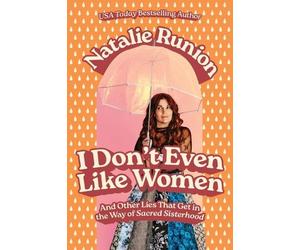 Natalie Runion I Don't Even Like Women (Tascabile)