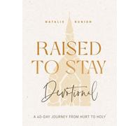 Natalie Runion Raised to Stay Devotional (Copertina rigida)
