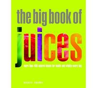 Natalie Savona The Big Book of Juices (Tascabile)
