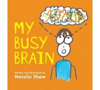 Natalie Shaw My Busy Brain (Copertina rigida)