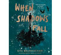 Natalie Sirett Sita Brahmachari When Shadows Fall (Copertina rigida)