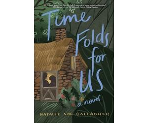 Natalie Sol Gallagher Time Folds for Us (Tascabile)