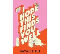 Natalie Sue I Hope This Finds You Well (Copertina rigida)