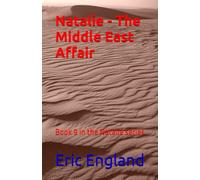 Natalie - The Middle East Affair: Book 9 in the Natalie series