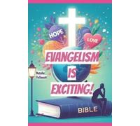 Natalie Vellacott Evangelism is Exciting (Tascabile)