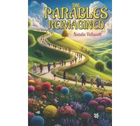 Natalie Vellacott The Parables Reimagined (Tascabile) Christian Short Stories
