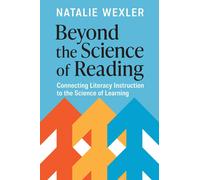 Natalie Wexler Beyond the Science of Reading (Tascabile)