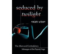 Natalie Wilson Seduced by Twilight (Tascabile)