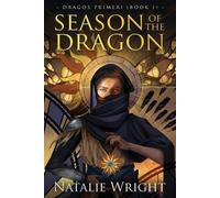 Natalie Wright Season of the Dragon (Tascabile) Dragos Primeri