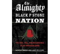 Natalie Y. Moore Lance Williams The Almighty Black P Stone Nation (Tascabile)