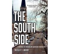 Natalie Y. Moore The South Side (Tascabile)