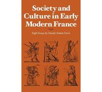 Natalie Zemon Davis Society and Culture in Early Modern France (Tascabile)