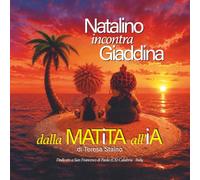 Natalino incontra Giaddina dalla MATiTA all'iA