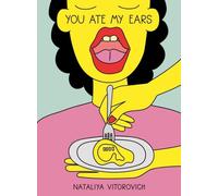 `Vitorovich, Nataliya` You Ate My Ears Book NUOVO