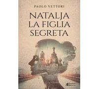 Natalja. La figlia segreta