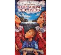 Natalka Babina Down Among the Fishes (Copertina rigida)