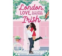 Nataly Jennings London, Love, & A Little Something Irish (Tascabile)