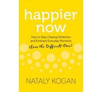 Nataly Kogan Happier Now (Copertina rigida)