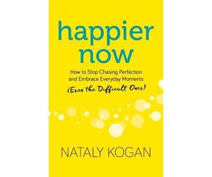 Nataly Kogan Happier Now (Tascabile)