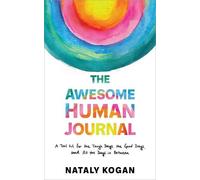 Nataly Kogan The Awesome Human Journal (Tascabile)