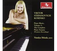 Natalya Shkoda Kosenko: Piano Music, Vol. 2: The Complete Piano Sonatas (CD)