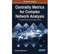 Natarajan Meghana Centrality Metrics for Complex Network Anal (Copertina rigida)