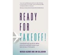 Natasa Kazmer Jim Callaghan Ready for Takeoff (Tascabile)