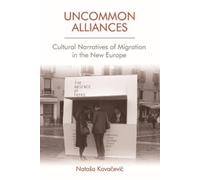 Nataša Kovačević Uncommon Alliances (Copertina rigida)