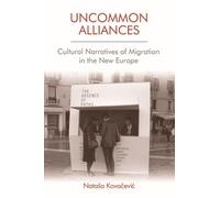 Nataša Kovačević Uncommon Alliances (Tascabile)