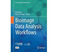 Nataša Sladoje Bioimage Data Analysis Workflows (Tascabile)