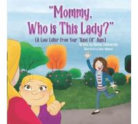 Natasa Zoubouridis Mommy, Who Is This Lady? (Tascabile)