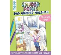 Natascha Pitz Zauberpapier - Das große Malbuch - Pferde und Ponys: E (Tascabile)