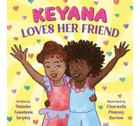 Natasha A Tarpley Charnelle Pinkney Bar Keyana Loves Her Fri (Copertina rigida)