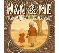 Natasha Ann Weribone Nan, Why Don't I Look Like You? (Copertina rigida) Nan & Me